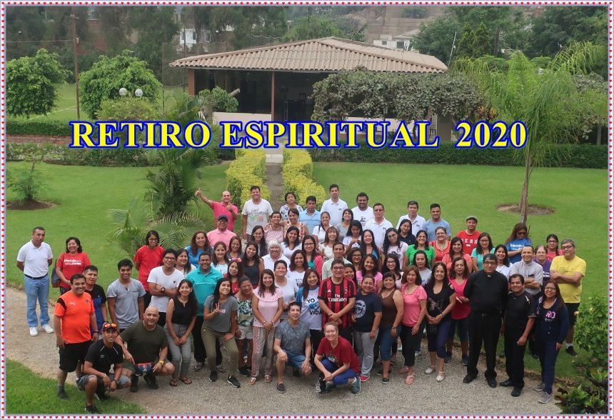 RETIRO ESPIRITUAL 2020 RETIRO ESPIRITUAL 2020